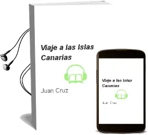 Descargar AudioLibro Viaje a las Islas Canarias de Juan Cruz año 2013