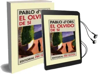 Descargar AudioLibro El Olvido de si de Pablo D Ors año 2013