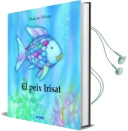 Descargar AudioLibro El Peix Irisat de Marcus Pfister año 2013