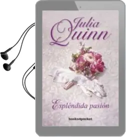 Descargar AudioLibro Espléndida Pasión de Julia Quinn año 2013