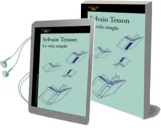 Descargar AudioLibro La Vida Simple de Sylvain Tesson año 2013