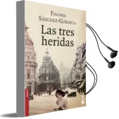 Descargar AudioLibro Las Tres Heridas de Paloma Sanchez Garnica año 2013