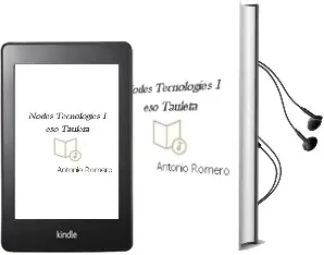 Descargar AudioLibro Nodes. Tecnologies 1 Eso. Tauleta de Antonio Romero año 2013