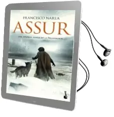 Descargar AudioLibro Assur de Francisco Narla año 2013