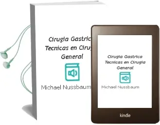 Descargar AudioLibro Cirugia Gastrica. Tecnicas en Cirugia General de Michael Nussbaum año 2013