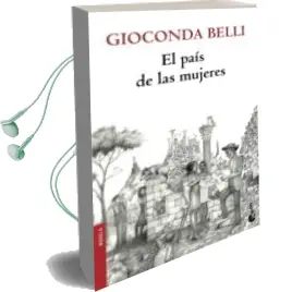 Descargar AudioLibro El Pais de las Mujeres de Gioconda Belli año 2013