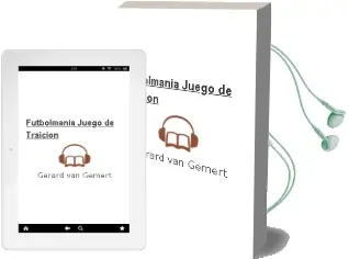 Descargar AudioLibro Futbolmanía. Juego de Traición de Gerard Van Gemert año 2013