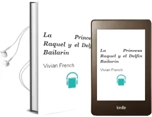 Descargar AudioLibro La Princesa Raquel y el Delfín Bailarín de Vivian French año 2013