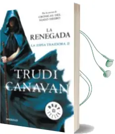 Descargar AudioLibro La Renegada (la Espia Traidora 2) de Trudi Canavan año 2013