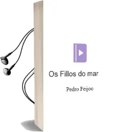 Descargar AudioLibro Os Fillos do mar de Pedro Feijoo año 2013