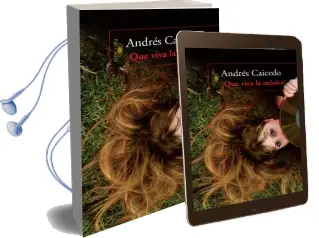 Descargar AudioLibro ¡Que Viva la Música! de Andrés Caicedo año 2013