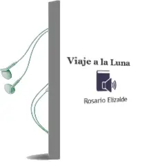Descargar AudioLibro Viaje a la Luna de Rosario Elizalde año 2013