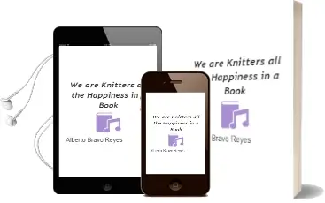 Descargar AudioLibro We are Knitters. all the Happiness in a Book de Alberto Bravo Reyes año 2013
