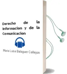 Descargar AudioLibro Derecho de la Información y de la Comunicación de María Luisa Balaguer Callejón año 2013