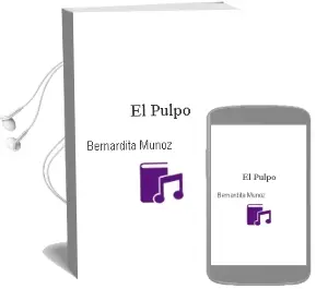 Descargar AudioLibro El Pulpo de Bernardita Muñoz año 2013