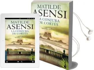 Descargar AudioLibro La Conjura de Cortes (Trilogía Martín ojo de Plata 3) de Matilde Asensi año 2013