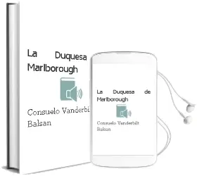 Descargar AudioLibro La Duquesa de Marlborough de Consuelo Vanderbilt Balsan año 2013