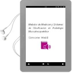 Descargar AudioLibro Metodos de Medicion y Sistemas de Clasificacion en Radiologia Musculoesqueletica de Simone Wald año 2013