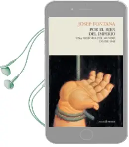 Descargar AudioLibro Por el Bien del Imperio - rtc de Josep Fontana Lazaro año 2013