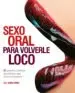 AudioLibro Sexo Oral para Volverle Loco de Sonia Borg