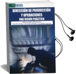 Descargar AudioLibro Direccion de Produccion y Operaciones: Una Vision Practica de Varios Autores año 2013