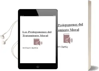 Descargar AudioLibro Los Prolegomenos del Tratamiento Moral de William Battle año 2013