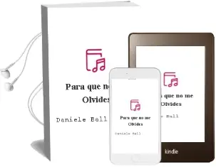 Descargar AudioLibro Para que no me Olvides de Danièle Ball año 2013