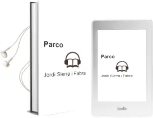 Descargar AudioLibro Parco de Jordi Sierra I Fabra año 2013