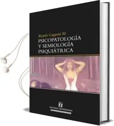 Descargar AudioLibro Psicopátología y Semiología Psiquiátrica de Ricardo Capponi año 2013
