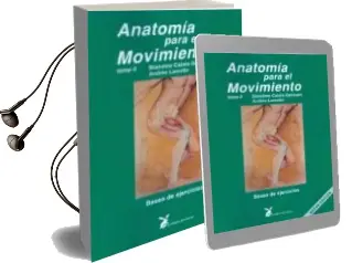 Descargar AudioLibro Anatomia para el Movimiento (Tomo ii) de Bandine Calais Germain año 2013