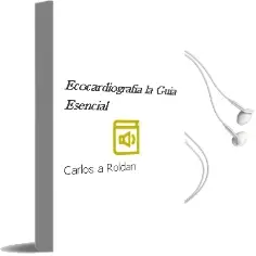 Descargar AudioLibro Ecocardiografia. la Guia Esencial de Carlos A. Roldan año 2013