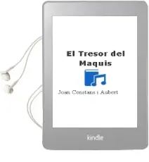 Descargar AudioLibro El Tresor del Maquis de Joan Constans I Aubert año 2013