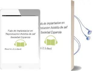 Descargar AudioLibro Fallo de Implantacion en Reproduccion Asistida de Sef Sociedad Española De Fertilidad año 2013
