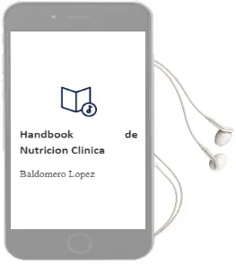 Descargar AudioLibro Handbook de Nutrición Clínica de Baldomero Lopez año 2013