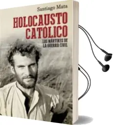 Descargar AudioLibro Holocausto Catolico de Santiago Mata año 2013