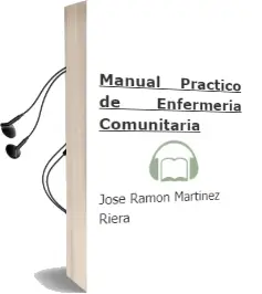 Descargar AudioLibro Manual Practico de Enfermeria Comunitaria de José Ramón Martinez Riera año 2013