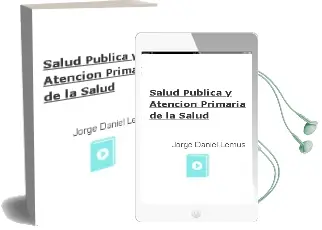 Descargar AudioLibro Salud Publica y Atencion Primaria de la Salud de Jorge Daniel Lemus año 2013