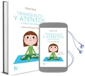 Descargar AudioLibro Tranquilos y Atentos Como una Rana de Eline Snel año 2013