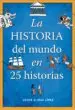 AudioLibro La Historia del Mundo en 25 Historias de Javier Alonso Lopez