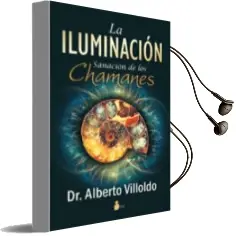 Descargar AudioLibro La Iluminacion de Alberto Villoldo año 2013