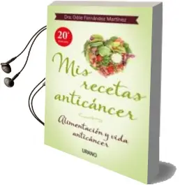 Descargar AudioLibro Mis Recetas Anticáncer de Odile Fernandez año 2013