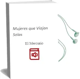 Descargar AudioLibro Mujeres que Viajan Solas de El Mercurio año 2013