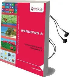 Descargar AudioLibro Windows 8. Comparativa con Windows 7 de Juan López año 2013