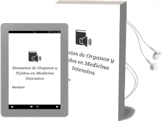 Descargar AudioLibro Donacion de Organos y Tejidos en Medicina Intensiva de Maslow año 2013