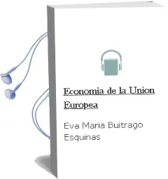 Descargar AudioLibro Economía de la Unión Europea de Eva María Buitrago Esquinas año 2013
