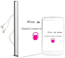 Descargar AudioLibro Flor de Area de Manuel Lourenzo González año 2013