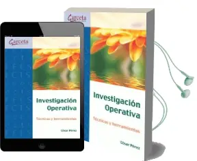Descargar AudioLibro Investigación Operativa. Técnicas y Herramientas de César Pérez año 2013