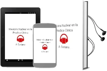 Descargar AudioLibro Medicina Nuclear en la Practica Clinica de A. Soriano año 2013