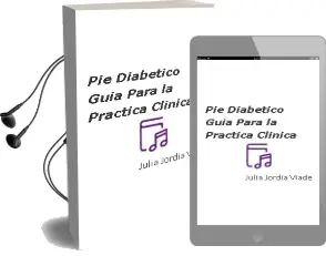 Descargar AudioLibro Pie Diabetico. Guia para la Practica Clinica de Julia Jordia Viade año 2013