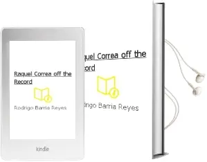 Descargar AudioLibro Raquel Correa \'Off the Record\' de Rodrigo Barría Reyes año 2013